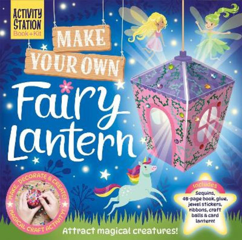 Make Your Own Fairy Lantern by Gemini Books - 9781801057523