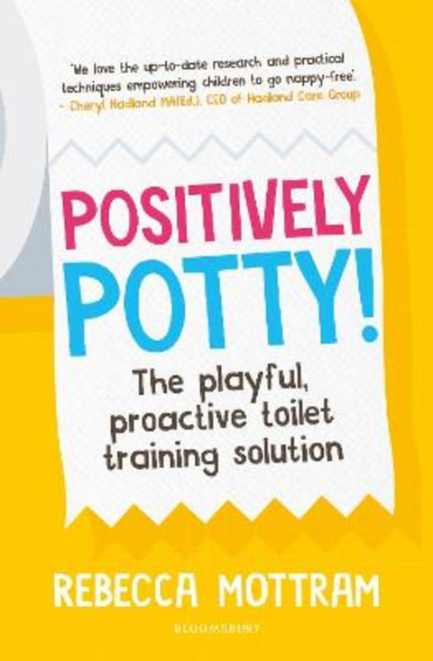 Positively Potty by Rebecca Mottram - 9781801997782