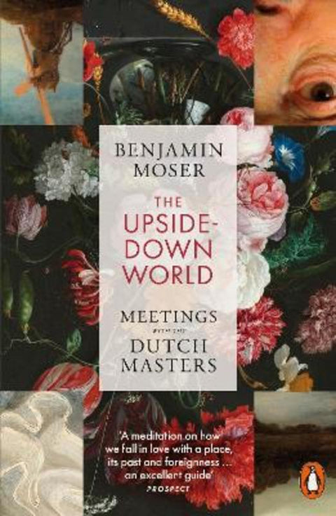 The Upside-Down World by Benjamin Moser - 9781802060829
