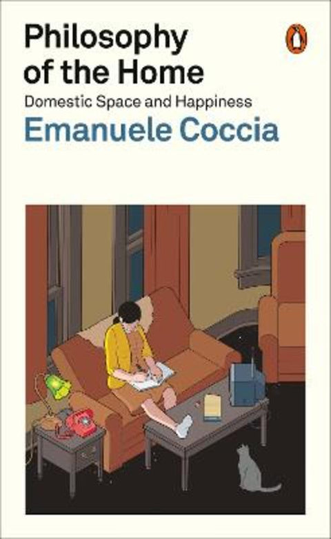 Philosophy of the Home by Emanuele Coccia - 9781802061017