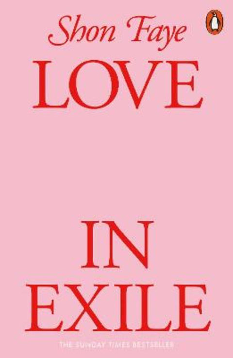 Love in Exile by Shon Faye - 9781802061208