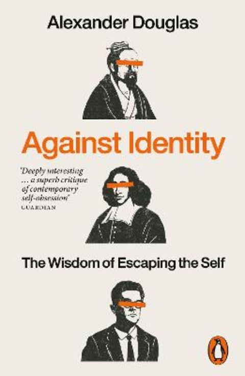 Against Identity by Alexander Douglas - 9781802063318