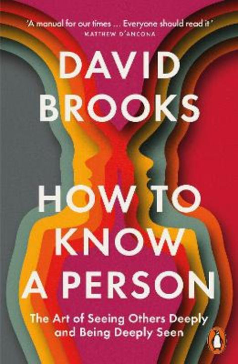 How To Know a Person by David Brooks - 9781802064308