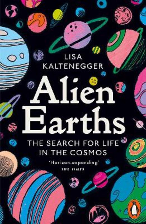 Alien Earths by Lisa Kaltenegger - 9781802064919