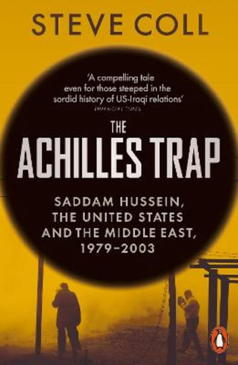 The Achilles Trap by Steve Coll - 9781802065206