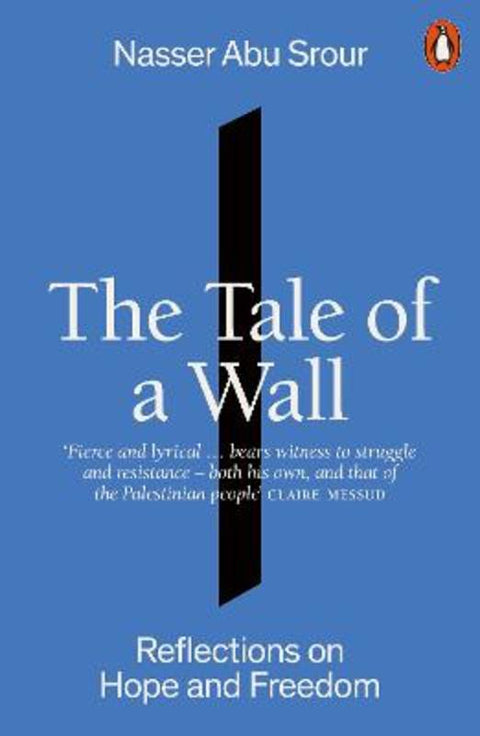 The Tale of a Wall by Nasser Abu Srour - 9781802066432