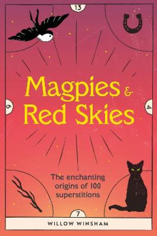 Magpies & Red Skies by Willow Winsham - 9781802791914