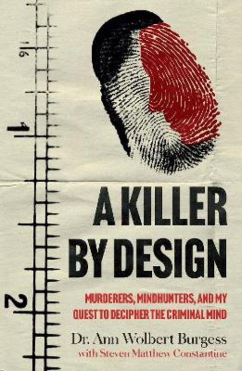 A Killer By Design by Ann Wolbert Burgess - 9781802792171