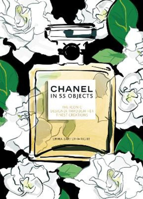 Chanel in 55 Objects by Emma Baxter-Wright - 9781802795202