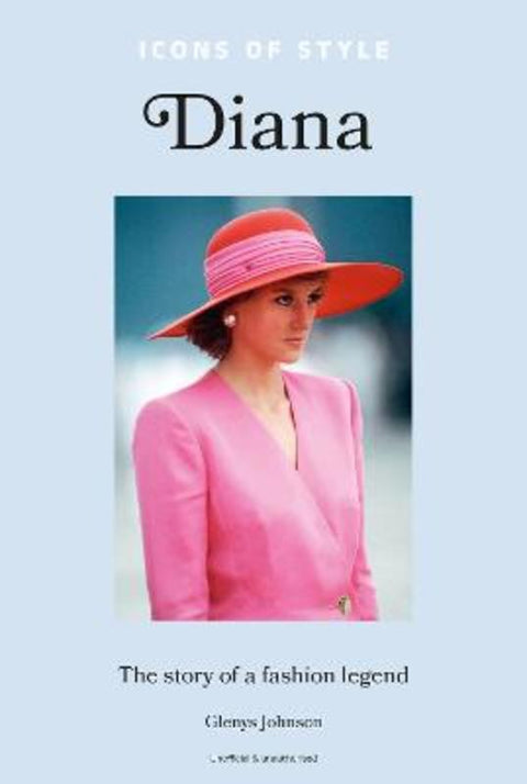 Icons of Style - Diana by Glenys Johnson - 9781802796162