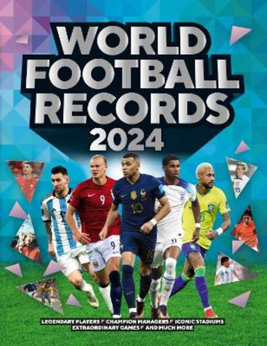 World Football Records 2024 by Keir Radnedge - 9781802796575