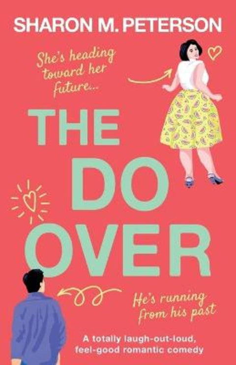 The Do-Over by Sharon M. Peterson - 9781803146386