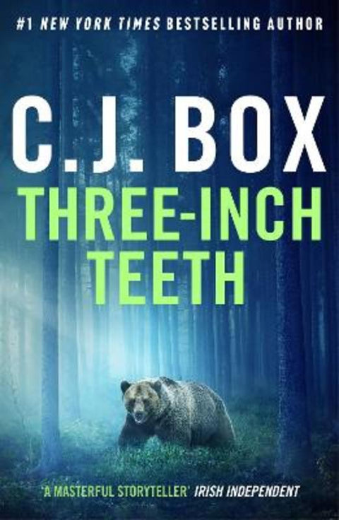 Three-Inch Teeth by C.J. Box - 9781803284040
