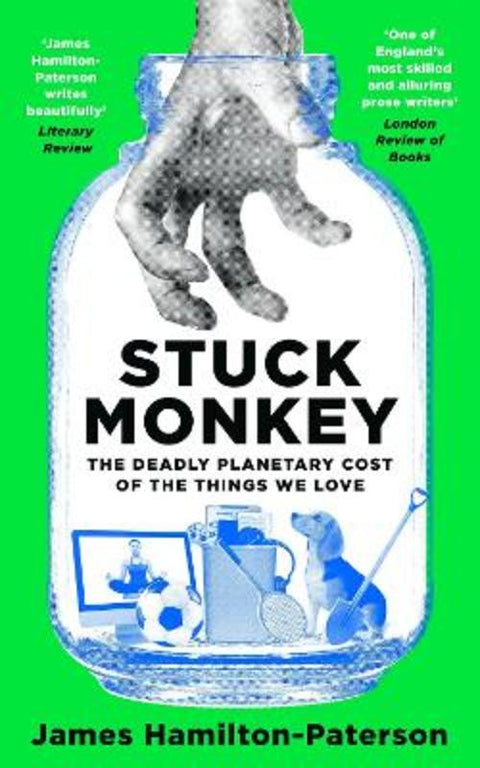 Stuck Monkey by James Hamilton-Paterson - 9781803285528