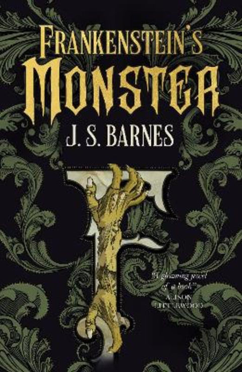 Frankenstein's Monsters by J.S. Barnes - 9781803362083
