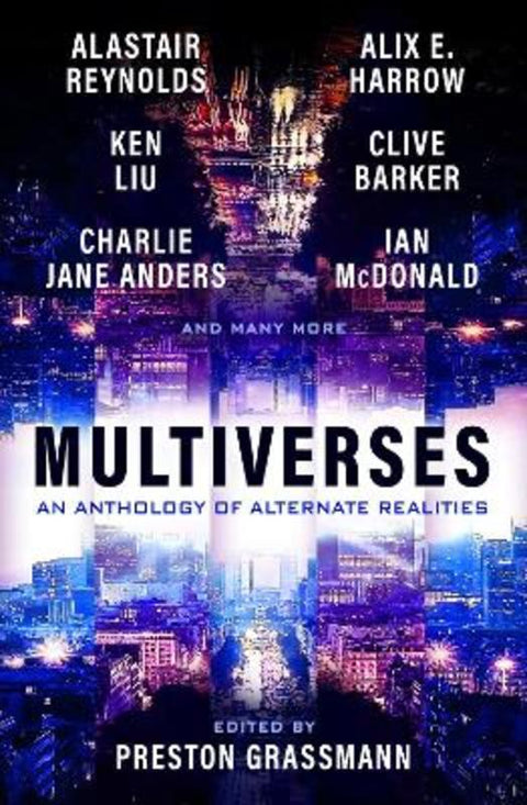 Multiverses: An Anthology of Alternate Realities by Preston Grassmann - 9781803362328