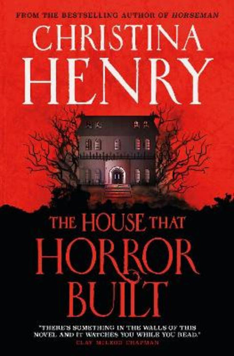 The House that Horror Built by Christina Henry - 9781803364032