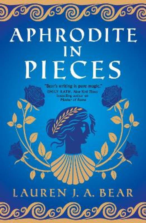 Aphrodite in Pieces by Lauren J.A. Bear - 9781803364766