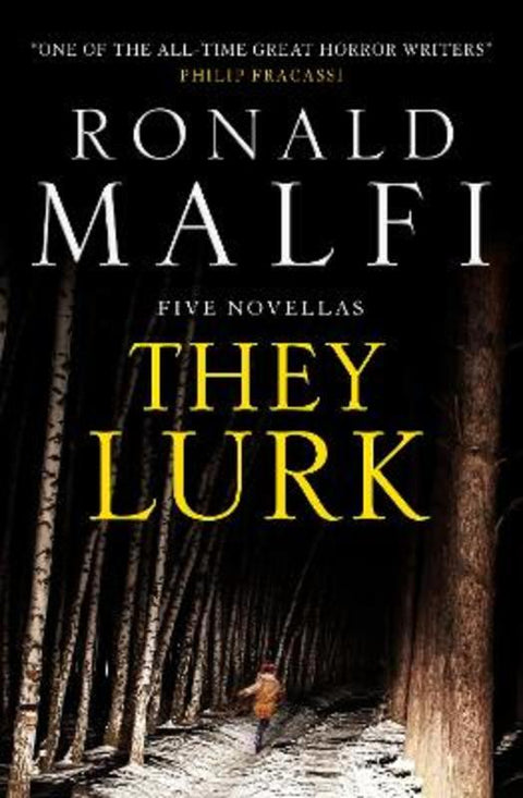 They Lurk by Ronald Malfi - 9781803365312