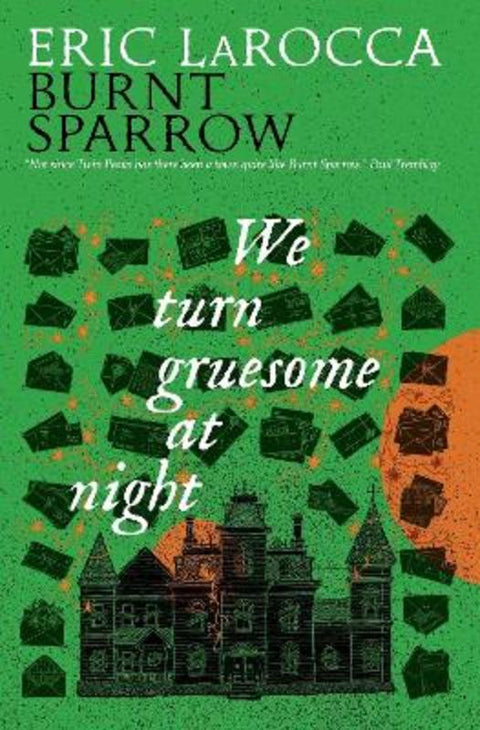 We Turn Gruesome At Night by Eric LaRocca - 9781803369570