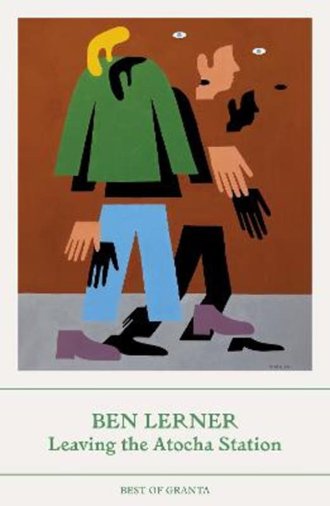 Leaving the Atocha Station by Ben Lerner (Y) - 9781803510040