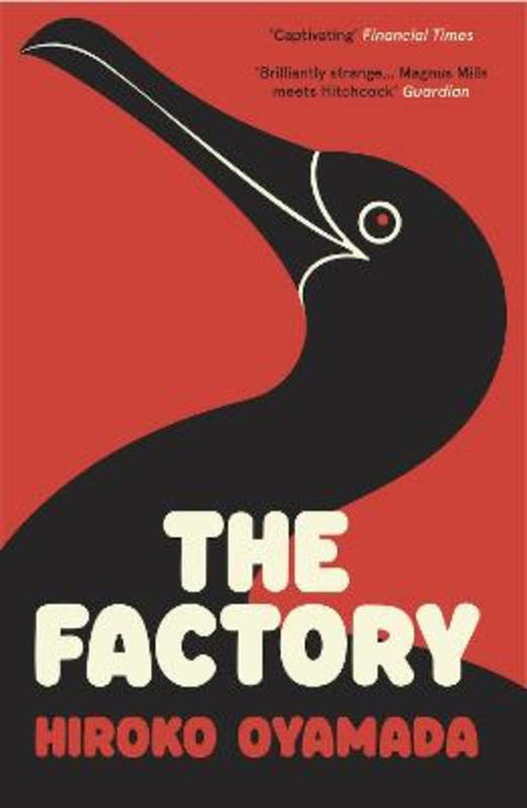 The Factory by Hiroko Oyamada - 9781803510590