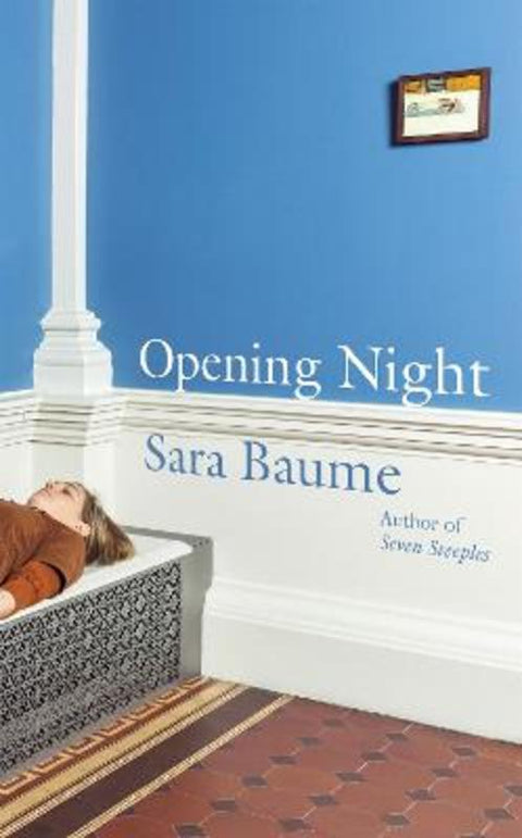 Opening Night by Sara Baume - 9781803513393