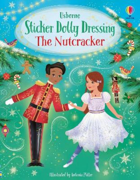 Sticker Dolly Dressing The Nutcracker by Fiona Watt - 9781803707761
