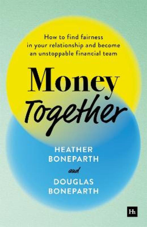 Money Together by Douglas Boneparth - 9781804090831