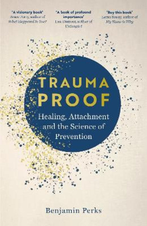 Trauma Proof by Benjamin Perks - 9781804183694
