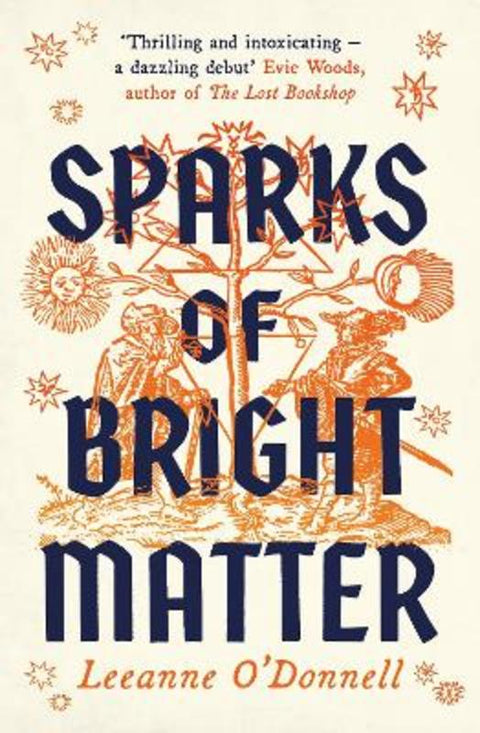 Sparks of Bright Matter by Leeanne O'Donnell - 9781804185070