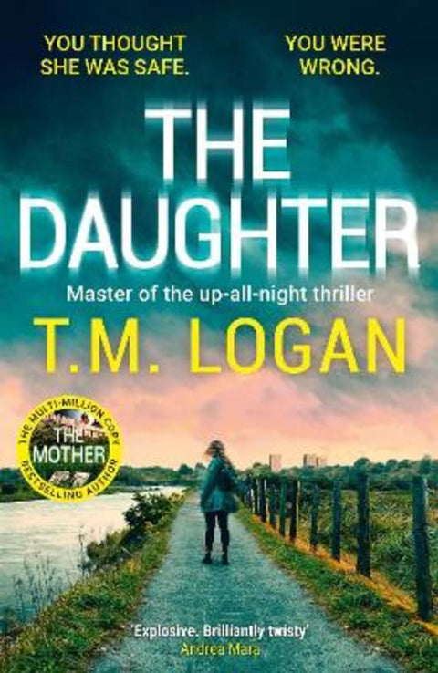The Daughter by T.M. Logan - 9781804185155