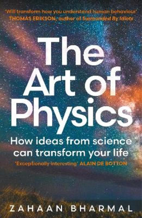 The Art of Physics by Zahaan Bharmal - 9781804186466