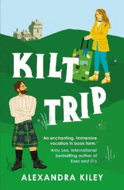 Kilt Trip by Alexandra Kiley - 9781804188149