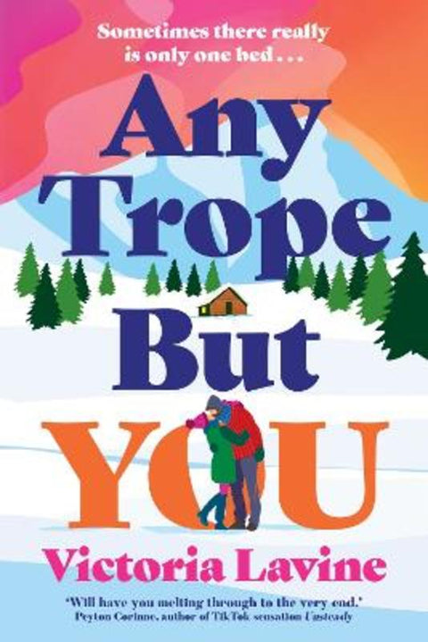 Any Trope But You by Victoria Lavine - 9781804189221
