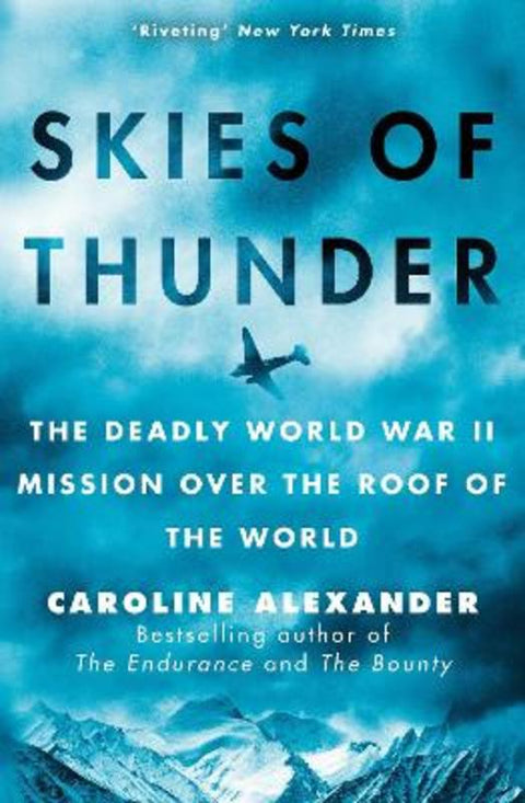 Skies of Thunder by Caroline Alexander - 9781804189887