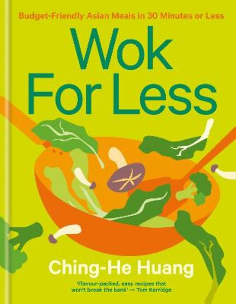 Wok for Less by Ching-He Huang - 9781804191590