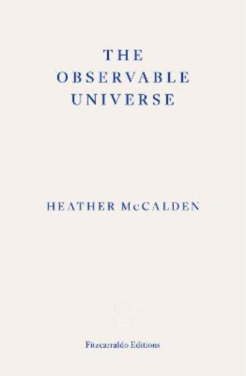 The Observable Universe by Heather McCalden - 9781804270141