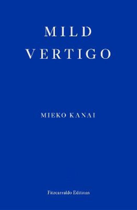 Mild Vertigo by Mieko Kanai - 9781804270387