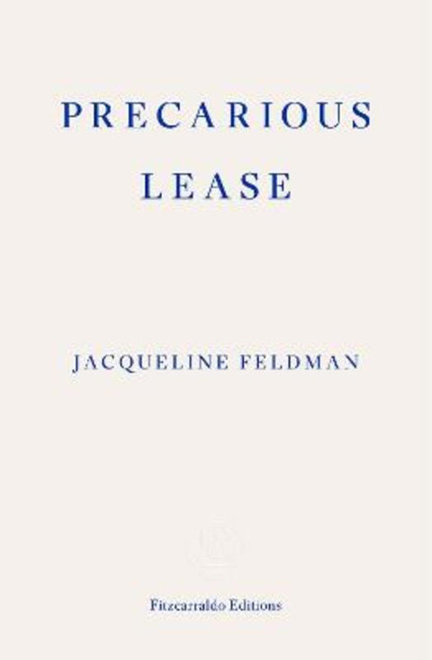 Precarious Lease by Jacqueline Feldman - 9781804271407
