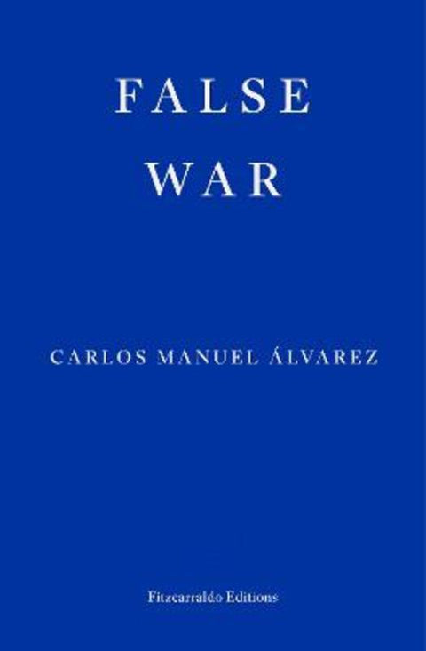 False War by Carlos Manuel Alvarez - 9781804271513