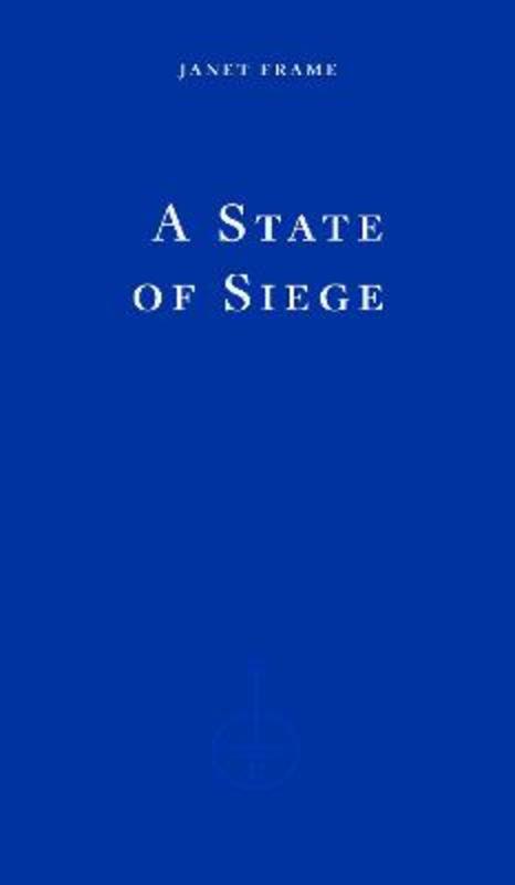 A State of Siege by Janet Frame - 9781804271995