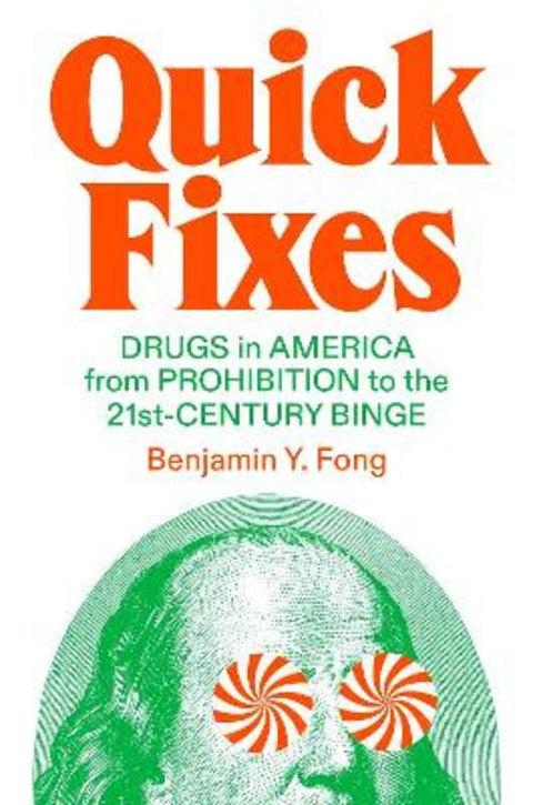 Quick Fixes by Benjamin Yen-Yi Fong - 9781804290170