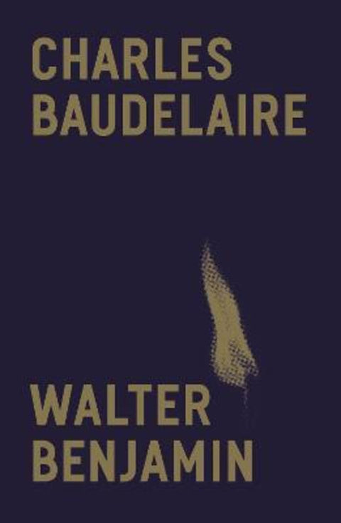 Charles Baudelaire by Walter Benjamin - 9781804290453