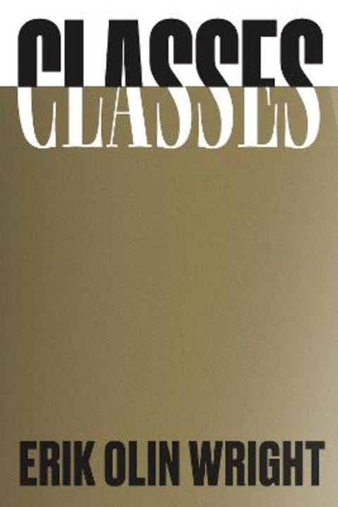 Classes by Erik Olin Wright - 9781804290484