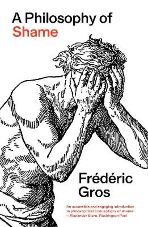 A Philosophy of Shame by Frederic Gros - 9781804294185