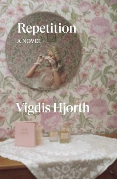 Repetition by Vigdis Hjorth - 9781804298947