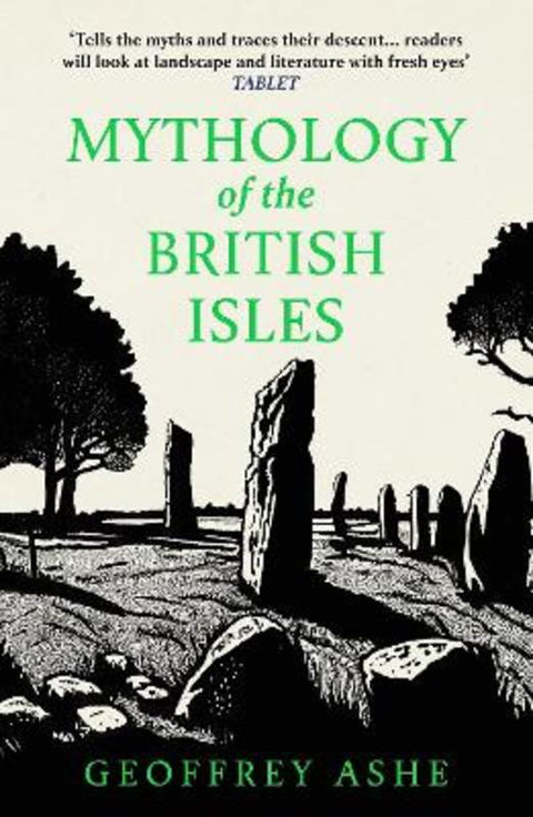 Mythology of the British Isles by Geoffrey Ashe - 9781804365199