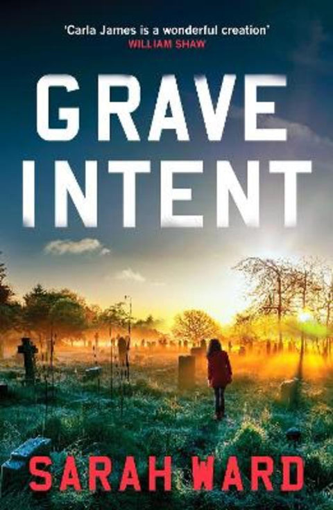 Grave Intent by Sarah Ward - 9781804366820