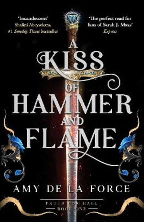 A Kiss of Hammer and Flame by Amy de la Force - 9781804369944